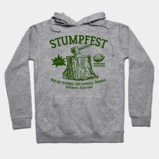 Stumpfest Bad Green!, Brisbane Australia Hoodie